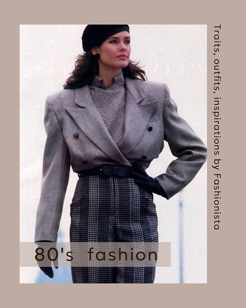 Fashion of the 80’s