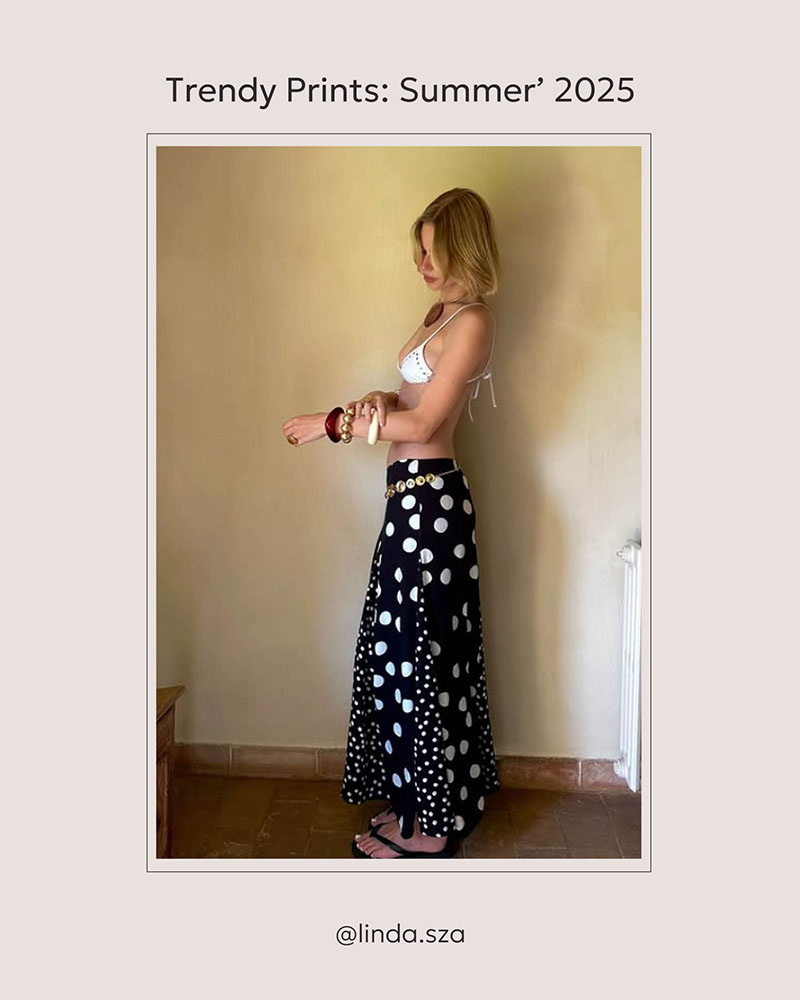 Trendy Prints for Summer’ 2025 by FASHIONISTA