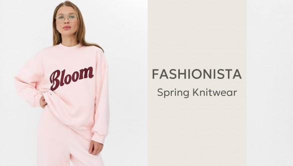 ВЕСНЯНИЙ ТРИКОТАЖ: ШІСТЬ НОВИНОК ВІД FASHIONISTA